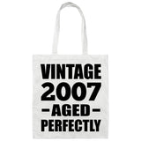 17th Birthday Vintage 2007 Aged Perfectly - Tote Bag White