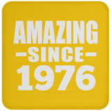 48th Birthday Amazing Since 1976 - Drink Coaster
