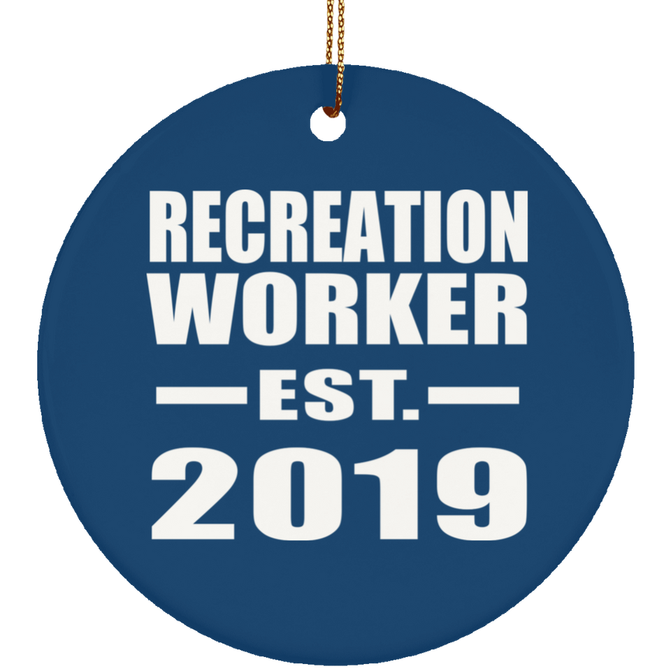 Recreation Worker Established EST. 2019 - Circle Ornament