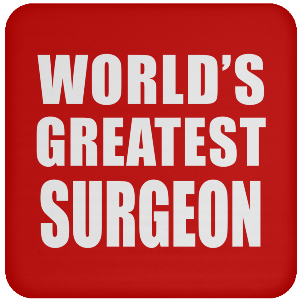 World's Greatest Surgeon - Drink Coaster