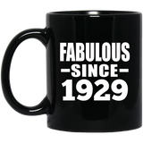 95th Birthday Fabulous Since 1929 - 11 Oz Coffee Mug Black