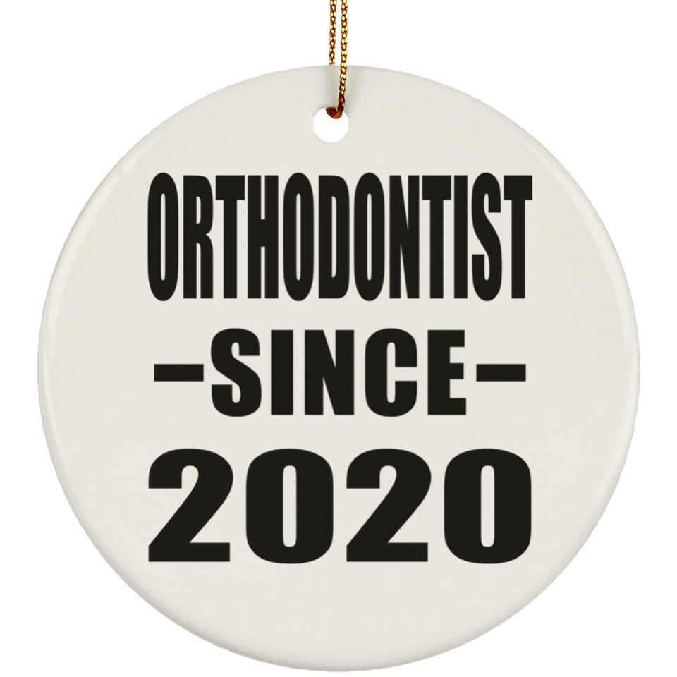 Orthodontist Since 2020 - Circle Ornament