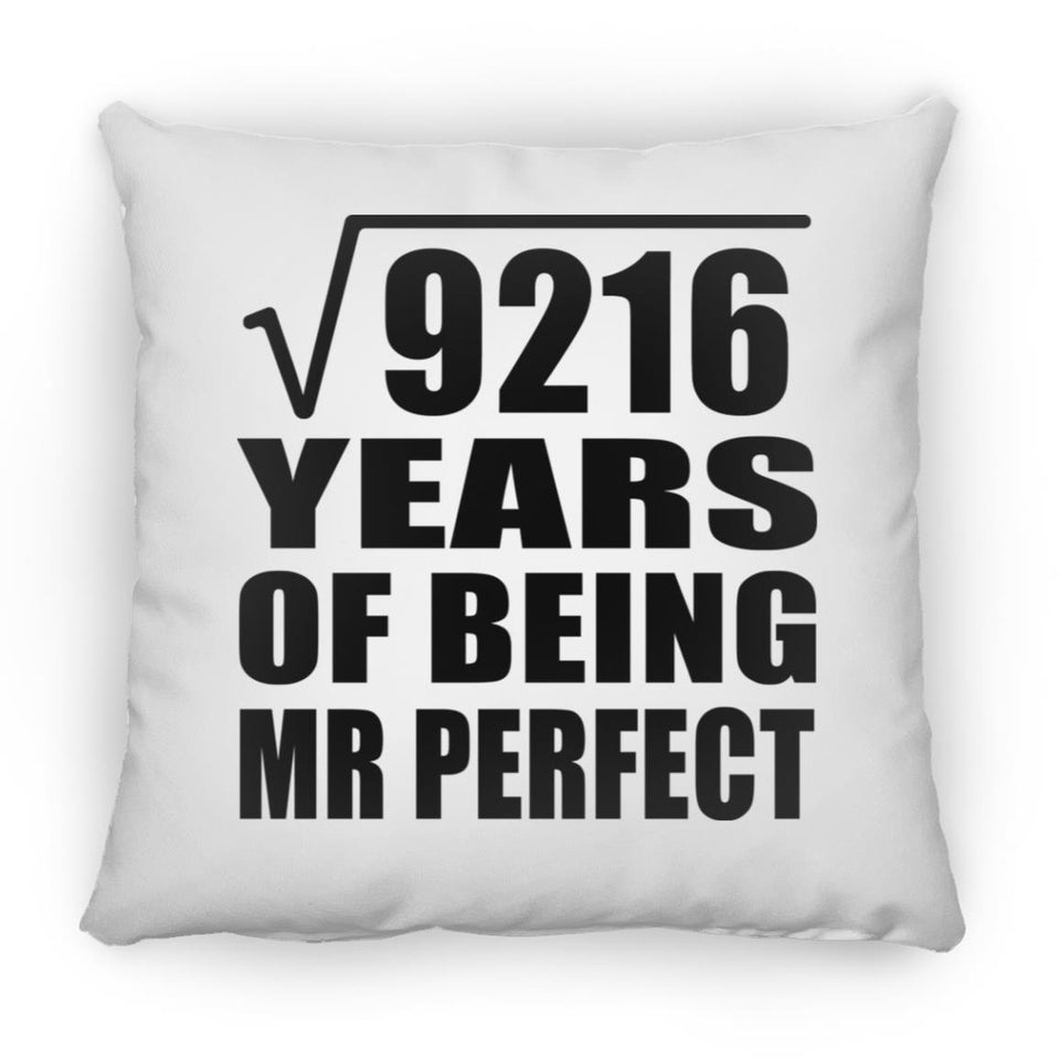 96th Anniversary Square Root of 9216 Years of Mr Perfect - Throw Pillow