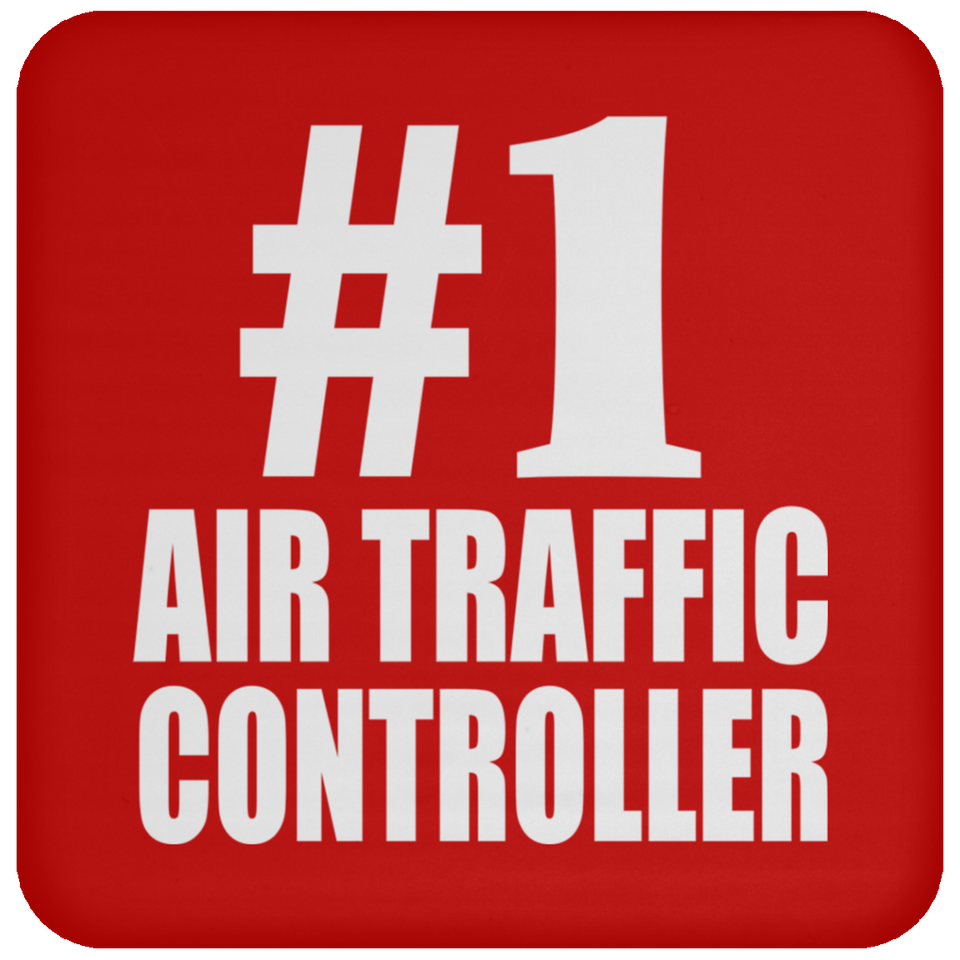Number One #1 Air Traffic Controller - Drink Coaster