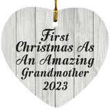 First Christmas As An Amazing Grandmother 2023 - Heart Ornament F