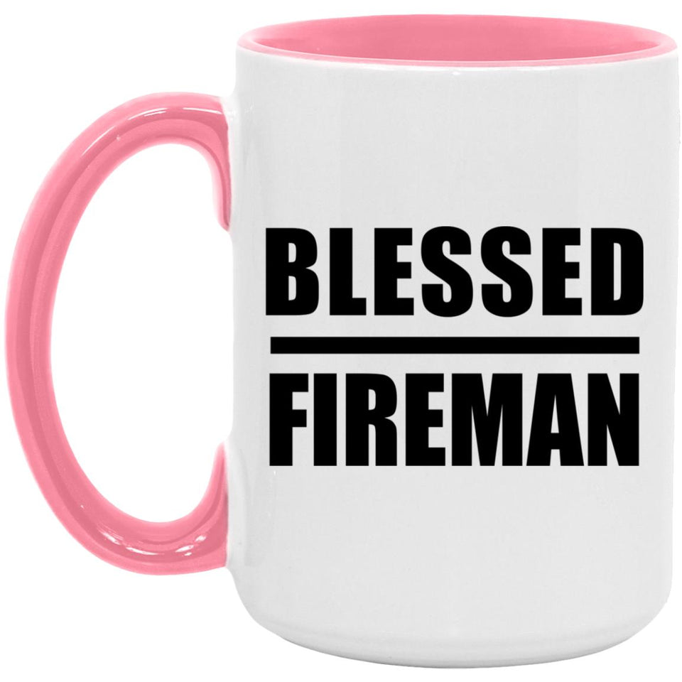 Blessed Fireman - 15oz Accent Mug Pink