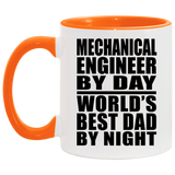 Mechanical Engineer By Day World's Best Dad By Night - 11oz Accent Mug Orange