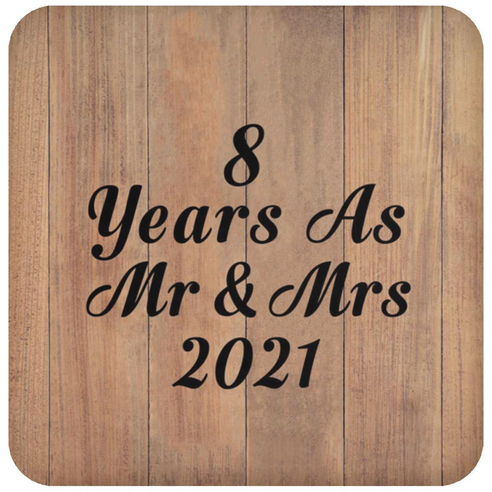 8 Years As Mr & Mrs 2021 - Drink Coaster C