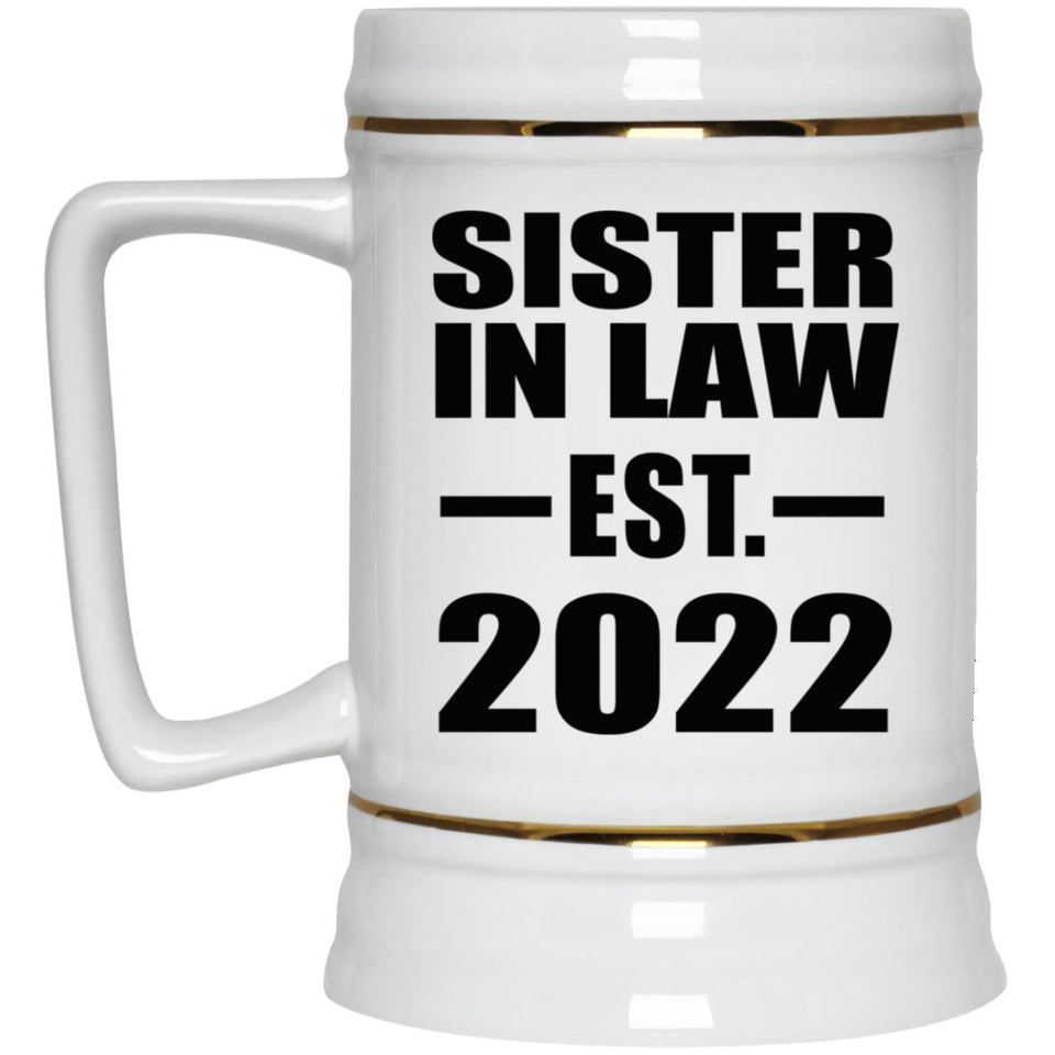 Sister In Law Established EST. 2022 - Beer Stein