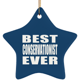 Best Conservationist Ever - Star Ornament