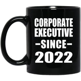 Corporate Executive Since 2022 - 11oz Coffee Mug Black