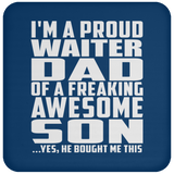 Proud Waiter Dad Of Awesome Son - Drink Coaster