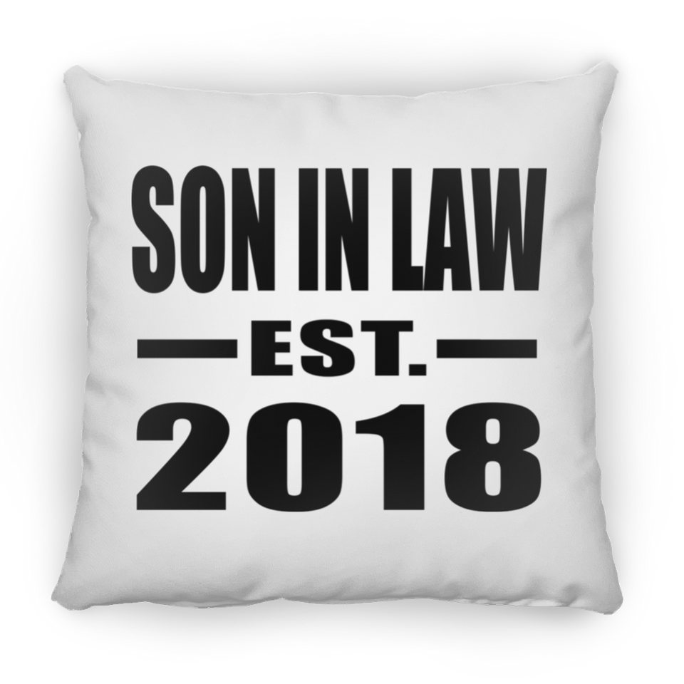 Son In Law Established EST. 2018 - Throw Pillow