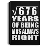 26th Anniversary Square Root of 676 Years Mrs Always Right - Canvas Portrait