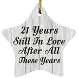 21st Anniversary 21 Years Still In Love After These Years - Star Ornament F