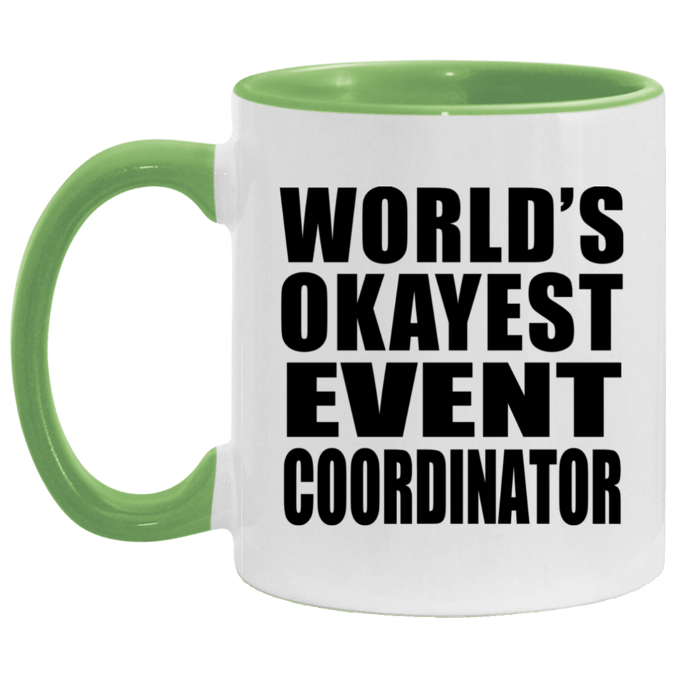 World's Okayest Event Coordinator - 11oz Accent Mug Green