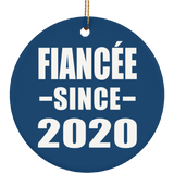 Fiancee Since 2020 - Circle Ornament