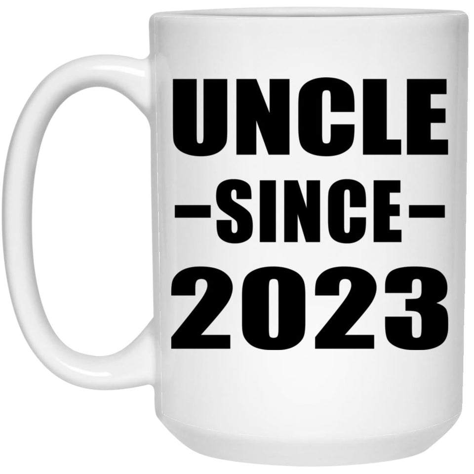 Uncle Since 2023 - 15oz Coffee Mug
