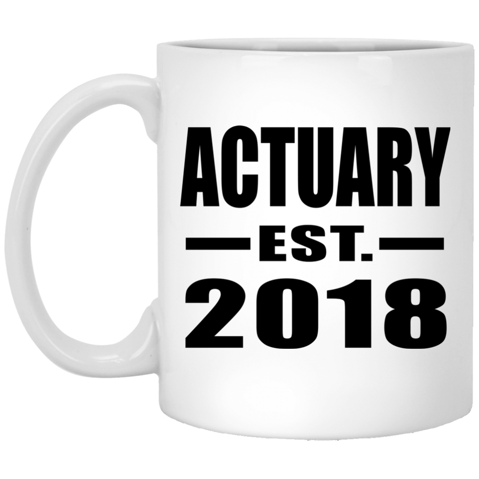 Actuary Established EST. 2018 - 11 Oz Coffee Mug