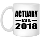 Actuary Established EST. 2018 - 11 Oz Coffee Mug