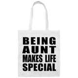 Being Aunt Makes Life Special - Tote Bag White