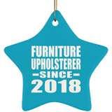 Furniture Upholsterer Since 2018 - Star Ornament