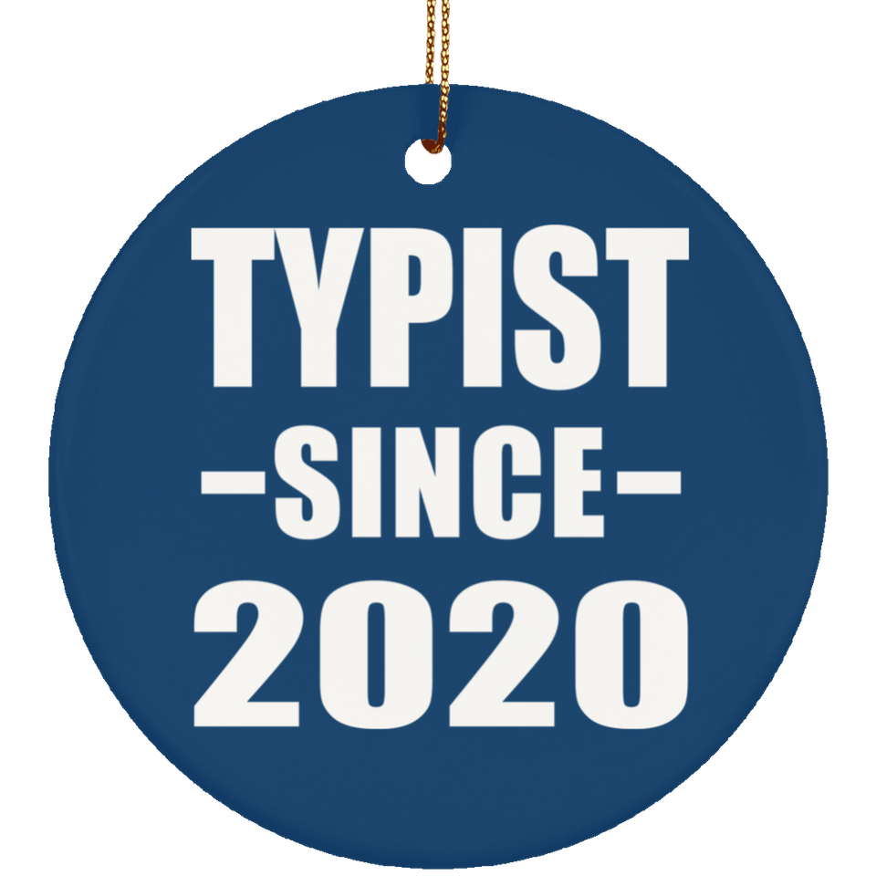 Typist Since 2020 - Circle Ornament