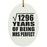 36th Anniversary Square Root of 1296 Years of Mrs Perfect - Oval Ornament