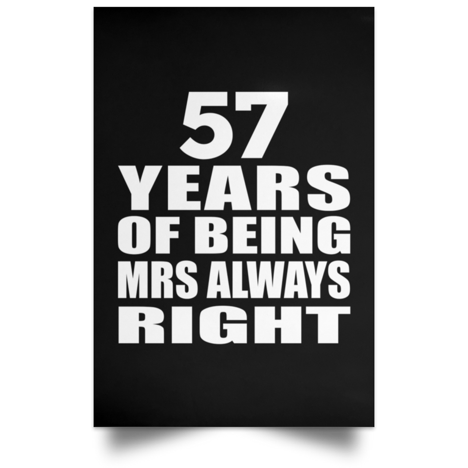 57th Anniversary 57 Years of Being Mrs Always Right - Poster Portrait