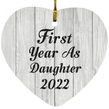 First Year As Daughter 2022 - Heart Ornament F
