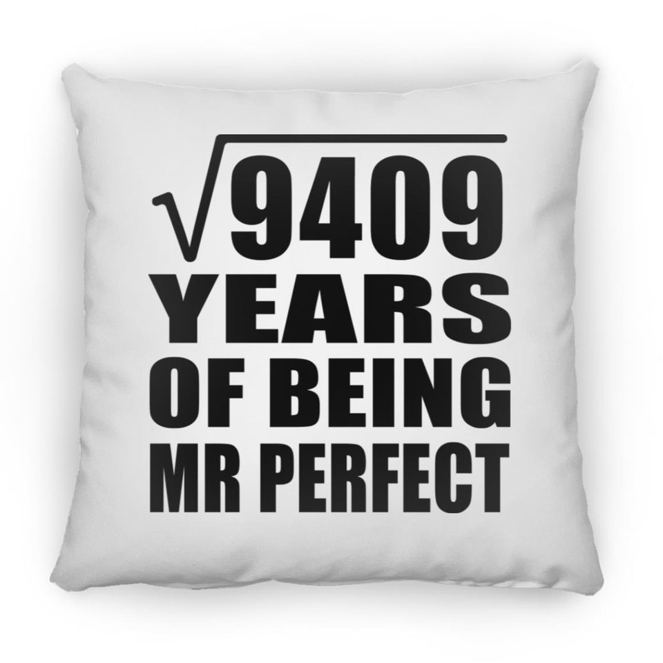 97th Anniversary Square Root of 9409 Years of Mr Perfect - Throw Pillow