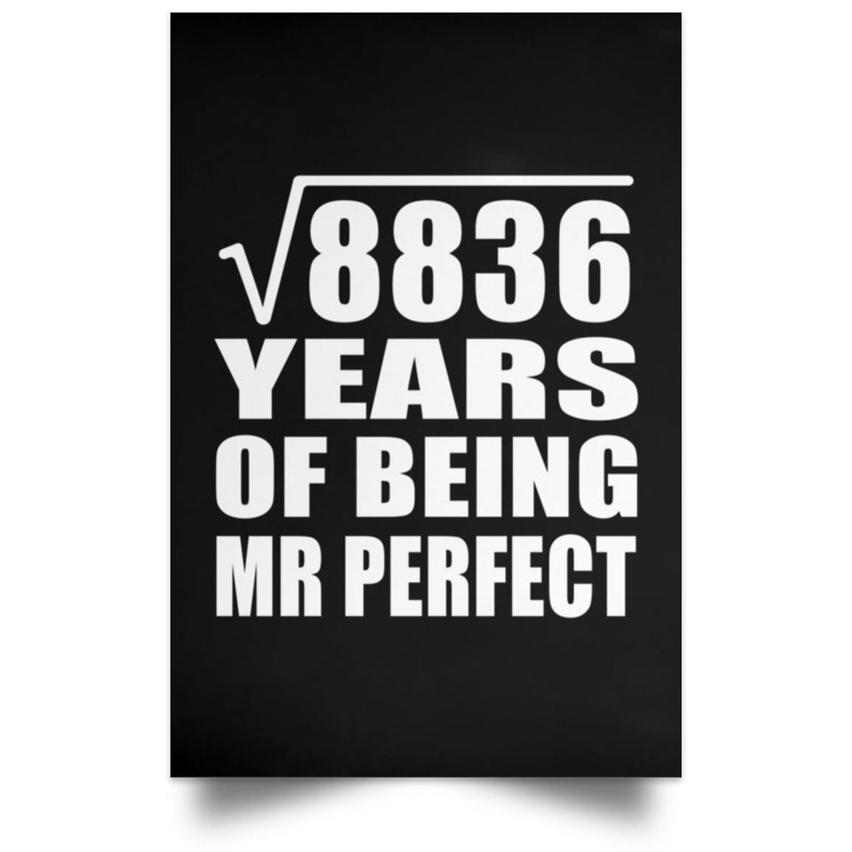 94th Anniversary Square Root of 8836 Years of Mr Perfect - Poster Portrait