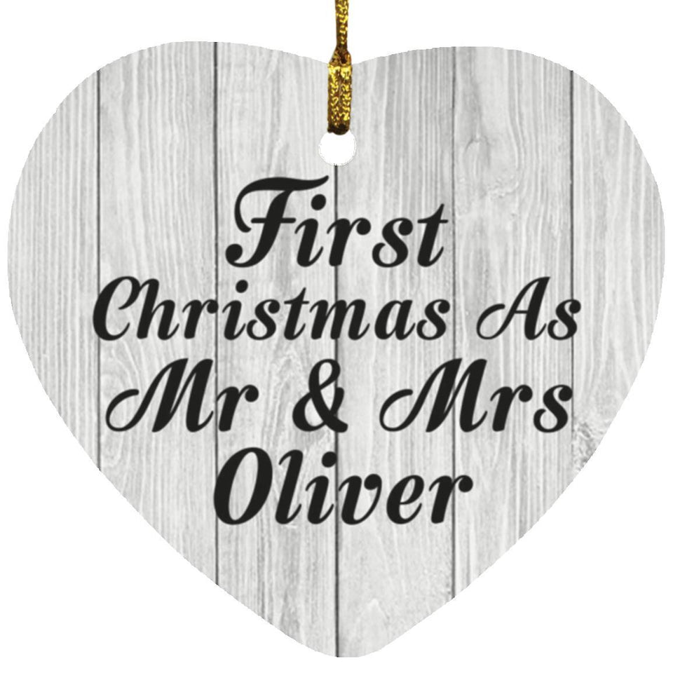 First Christmas As Mr & Mrs Oliver - Heart Ornament F
