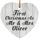 First Christmas As Mr & Mrs Oliver - Heart Ornament F