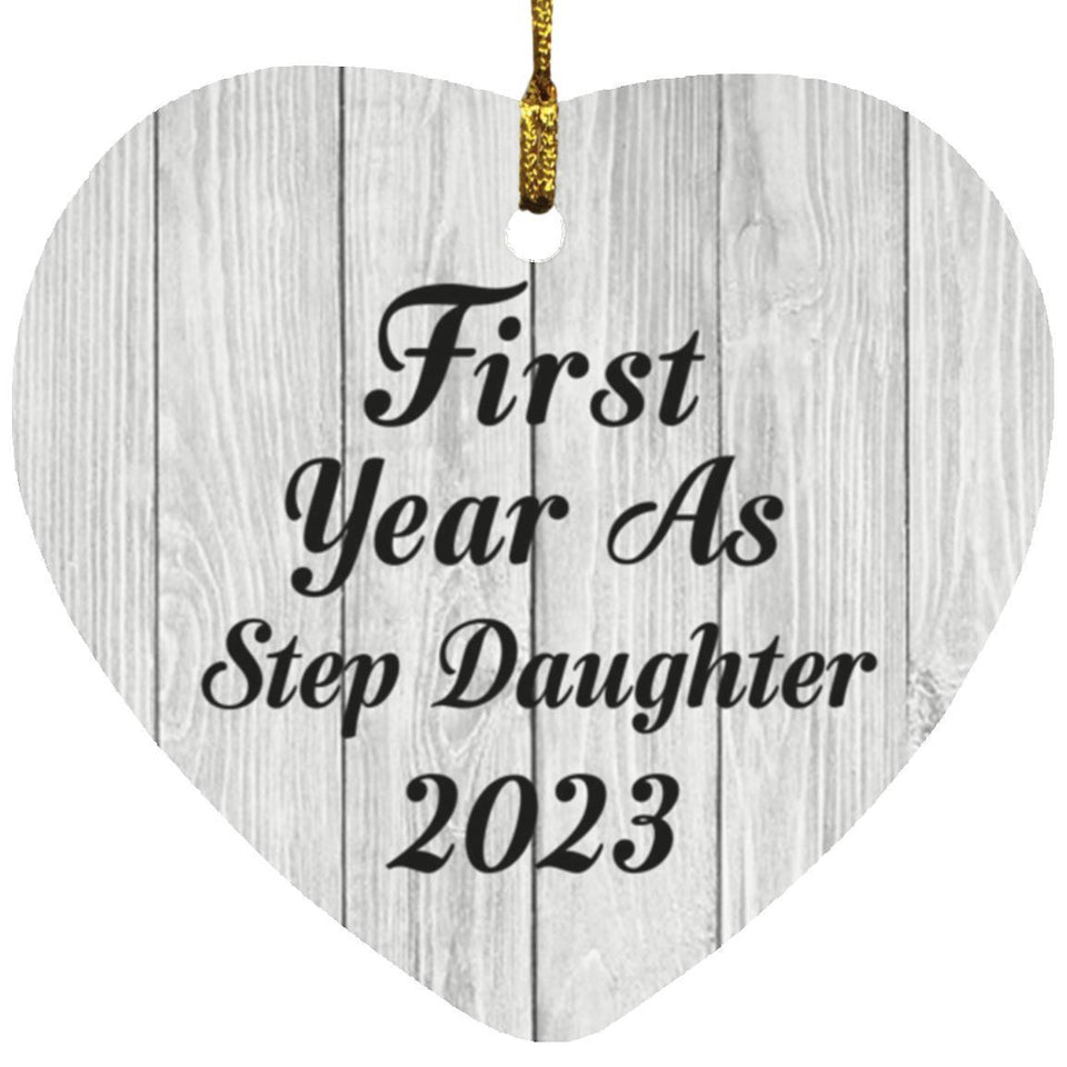 First Year As Step Daughter 2023 - Heart Ornament F