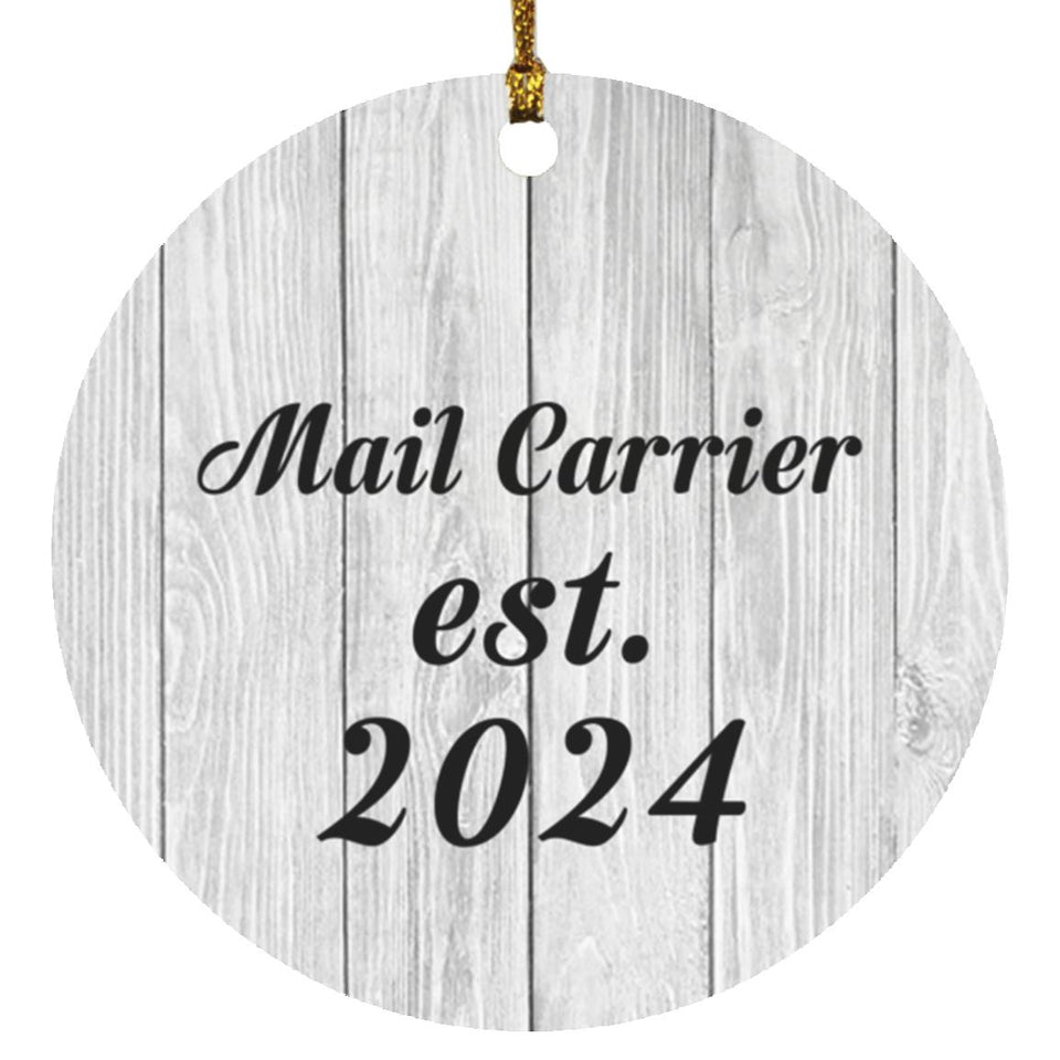 Mail Carrier Established Est. 2024 - Circle Ornament F