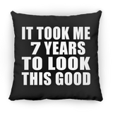 7th Birthday Took Me 7 Years To Look This Good - Throw Pillow Black