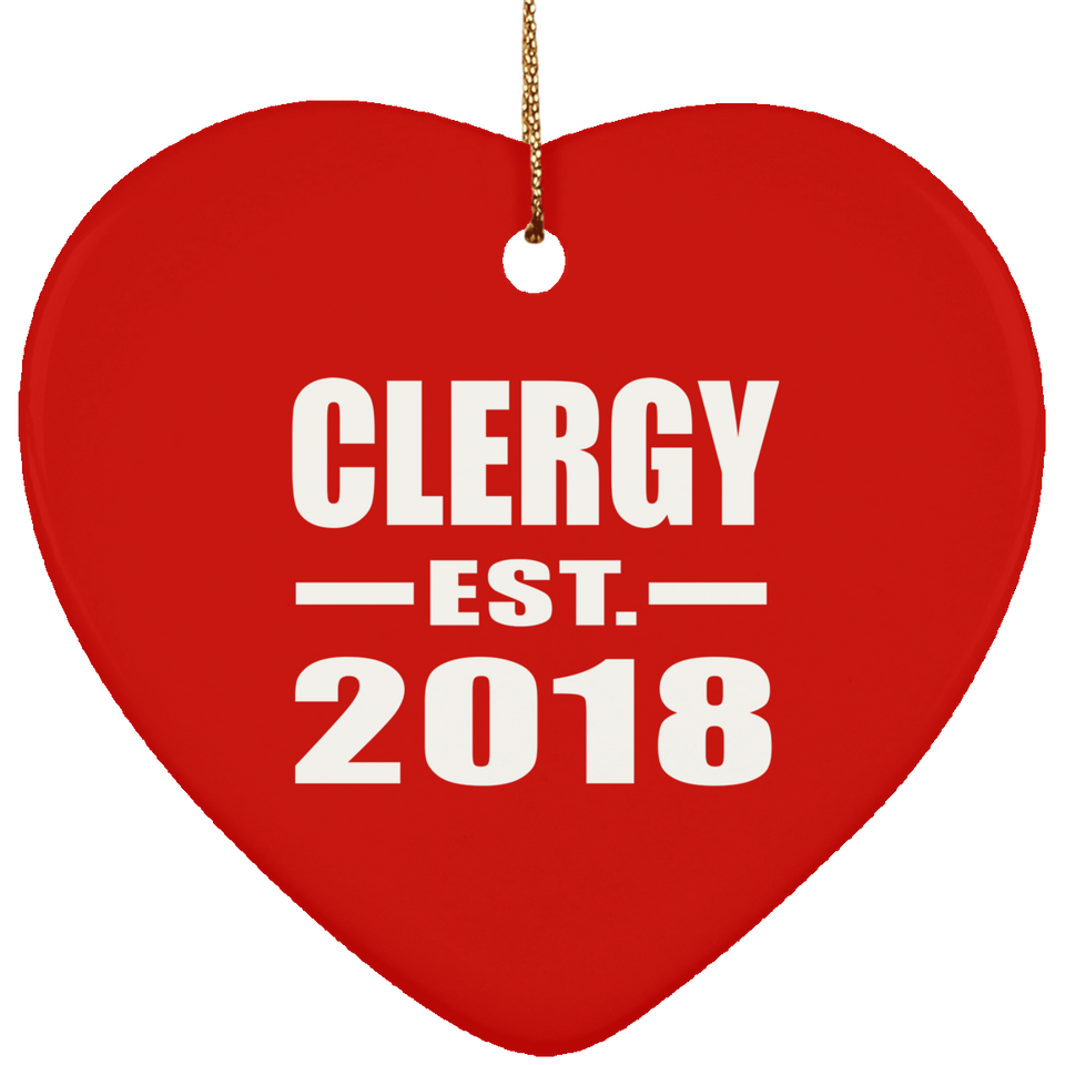 Clergy Established EST. 2018 - Heart Ornament