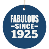 99th Birthday Fabulous Since 1925 - Circle Ornament