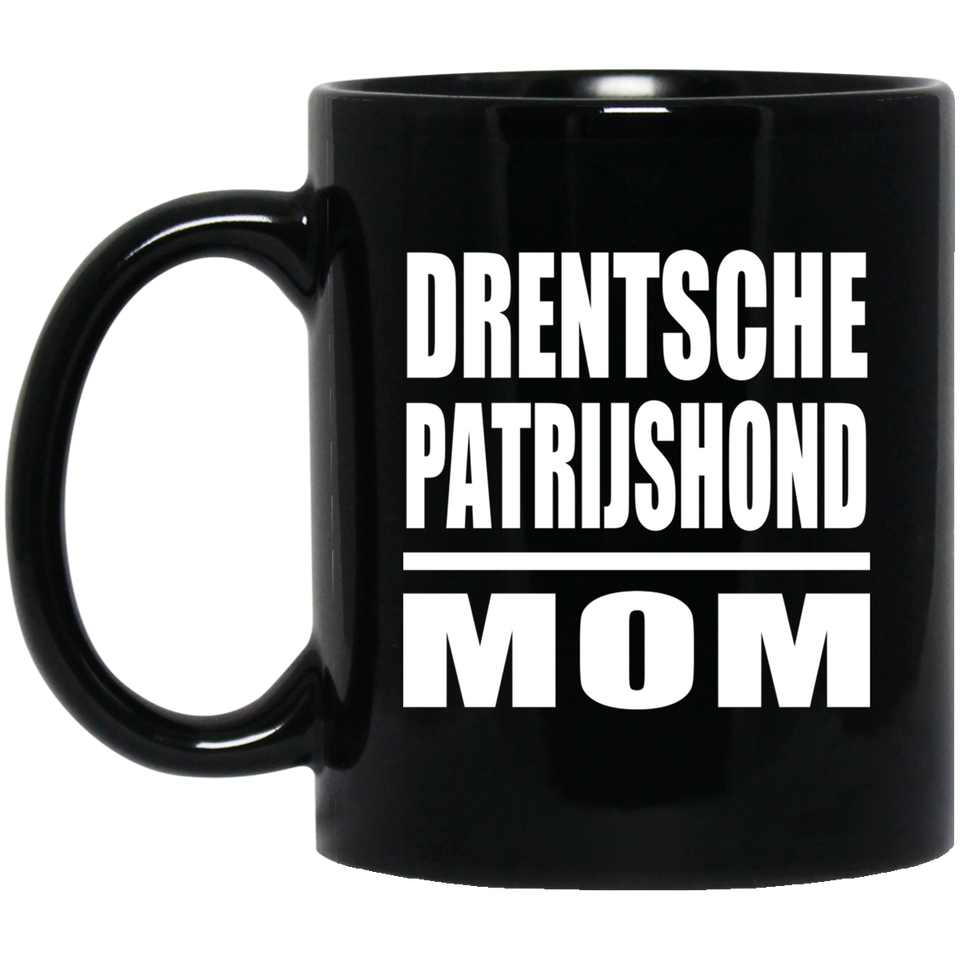 Drentsche Patrijshond Mom - 11oz Coffee Mug Black