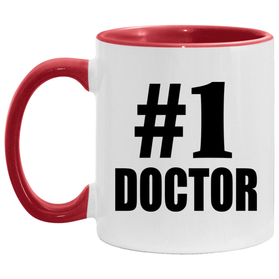Number One #1 Doctor - 11oz Accent Mug Red