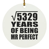 73rd Anniversary Square Root of 5329 Years of Mr Perfect - Circle Ornament