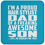 Proud Hair Stylist Dad Of Awesome Son - Drink Coaster