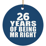 26th Anniversary 26 Years Of Being Mr Right - Circle Ornament