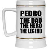 Pedro The Dad The Hero The Legend - Beer Stein