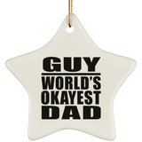 Guy World's Okayest Dad - Star Ornament