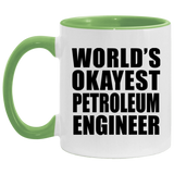 World's Okayest Petroleum Engineer - 11oz Accent Mug Green
