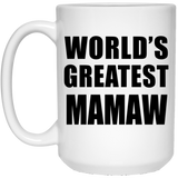 World's Greatest Mamaw - 15 Oz Coffee Mug