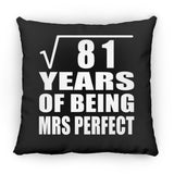 9th Anniversary Square Root of 81 Years of Mrs Perfect - Throw Pillow Black