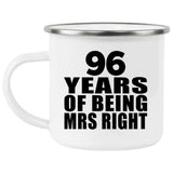 96th Anniversary 96 Years Of Being Mrs Right - 12oz Camping Mug